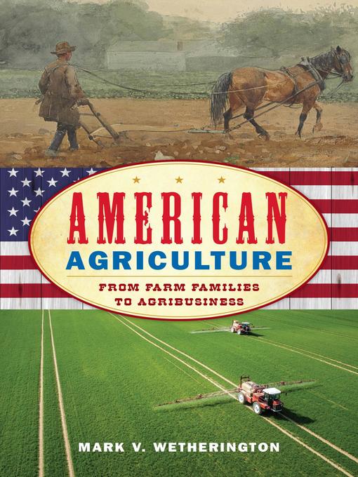 Title details for American Agriculture by Mark V. Wetherington - Available